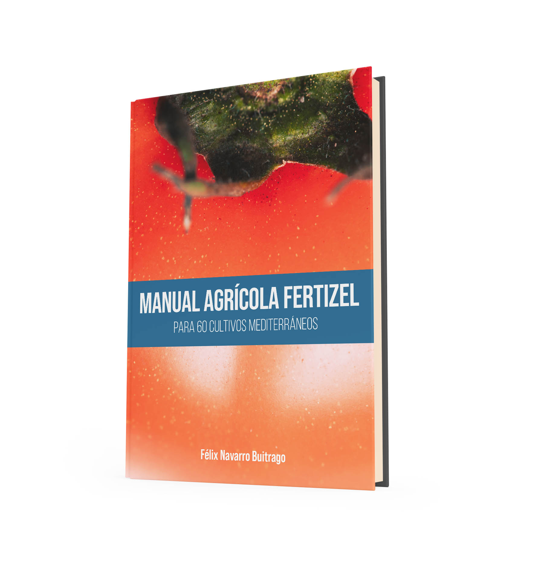 Monográfico sobre los 60 cultivos mediterráneos con fertizel